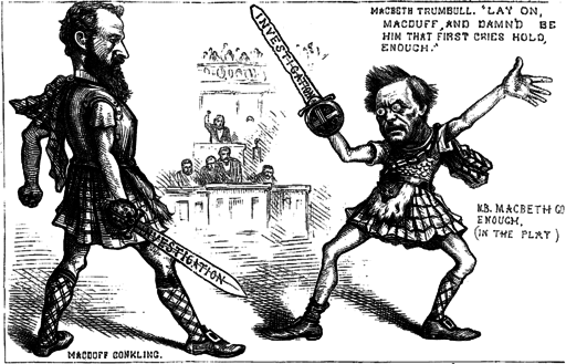 Macbeth and Macduff Conkling_vs_Trumbull